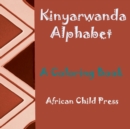 Kinyarwanda Alphabet : A Kinyarwanda Alphabet Coloring Book - Book