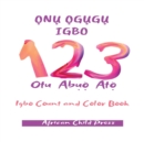 &#7884;n&#7909; &#7884;g&#7909;g&#7909; Igbo : Igbo Count and Color Book - Book