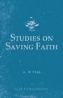 Studies on Saving Faith - Book