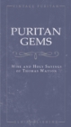 Puritan Gems : Wise and Holy Sayings of Thomas Watson - eBook