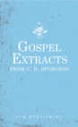 Gospel Extracts from C. H. Spurgeon - eBook