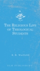The Religious Life of Theological Students - eBook