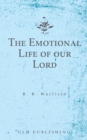 The Emotional Life of our Lord - Book