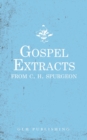 Gospel Extracts from C. H. Spurgeon - Book