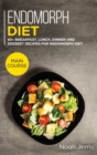 Endomorph Diet : MAIN COURSE - 60+ Breakfast, Lunch, Dinner and Dessert Recipes for Endomorph Diet - Book