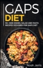 GAPS Diet : 50+ Side Dishes, Salad and Pasta Recipes Designed for GAPS Diet - Book