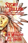 Story Teller An Anthology Of Folklore From The Native American Indians - Book