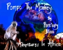 Pompo The Monkey : Adventures In Africa - eBook