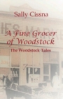 A Fine Grocer of Woodstock : The Woodstock Tales - Book