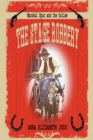 The Stage Robbery : Marshal Spur and the Outlaw - Book