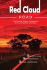 Red Cloud Road : How Strategic Process Management Drives Competitive Advantage - Book