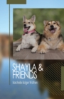 Shayla and Friends - Book