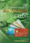The Genetic Make-Up of Rebuilding Your Credit - Book