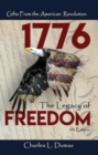 1776 The Legacy of Freedom : Gifts from the American Revolution - eBook
