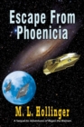 Escape From Phoenicia : The Sequel to Adventures of Regen the Bremen - Book
