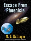 Escape From Phoenicia : The Sequel to Adventures of Regen the Bremen - eBook