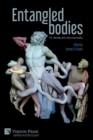 Entangled Bodies : Art, Identity and Intercorporeality - Book