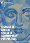 Legacies of Ancient Greece in Contemporary Perspectives - Book
