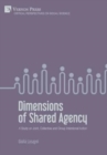 Dimensions of Shared Agency: A Study on Joint, Collective and Group Intentional Action - Book