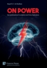 On Power: Neurophilosophical Foundations and Policy Implications - Book