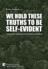 We Hold These Truths to Be Self-Evident: The National Guard and the Categorical Imperative - Book