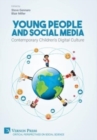 Young People and Social Media: Contemporary Children's Digital Culture - Book