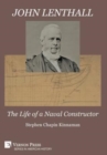 John Lenthall: The Life of a Naval Constructor [B&W] - Book