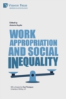 Work Appropriation and Social Inequality - Book