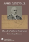 John Lenthall: The Life of a Naval Constructor [Premium Color] - Book