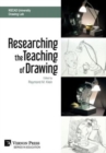 Researching the Teaching of Drawing [B&W] - Book