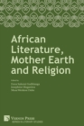 African Literature, Mother Earth and Religion - Book