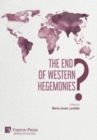 The End of Western Hegemonies? - Book