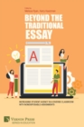 Beyond the Traditional Essay : Increasing Student Agency in a Diverse Classroom with Nondisposable Assignments - Book