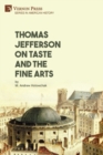 Thomas Jefferson on Taste and the Fine Arts - Book