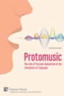 Protomusic: The role of Prosodic Modulation in the Emergence of Language - Book