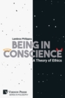 Being in Conscience: A Theory of Ethics - Book