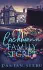 The Bachmann Family Secret - Book