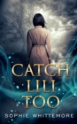 Catch Lili Too - Book