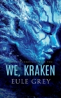 We, Kraken - Book