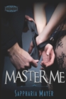 Master Me : The Atlas Series (Book 2) - Book