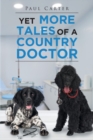 Yet More Tales of a Country Doctor - Book