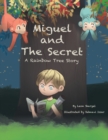 Miguel and the Secret : A Rainbow Tree Story - Book