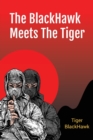 The BlackHawk Meets The Tiger - Book