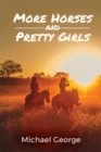 More Horses And Pretty Girls - Book