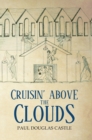 Cruisin' Above The Clouds - eBook