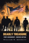 Deadly Treasure: First Assignment : Enemies Within - eBook