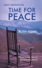 Time for Peace : Peace in our Hearts Peace in the World - Book