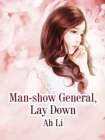 Man-show General, Lay Down - eBook
