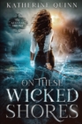 On These Wicked Shores - Book