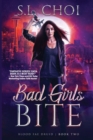 Bad Girls Bite - Book